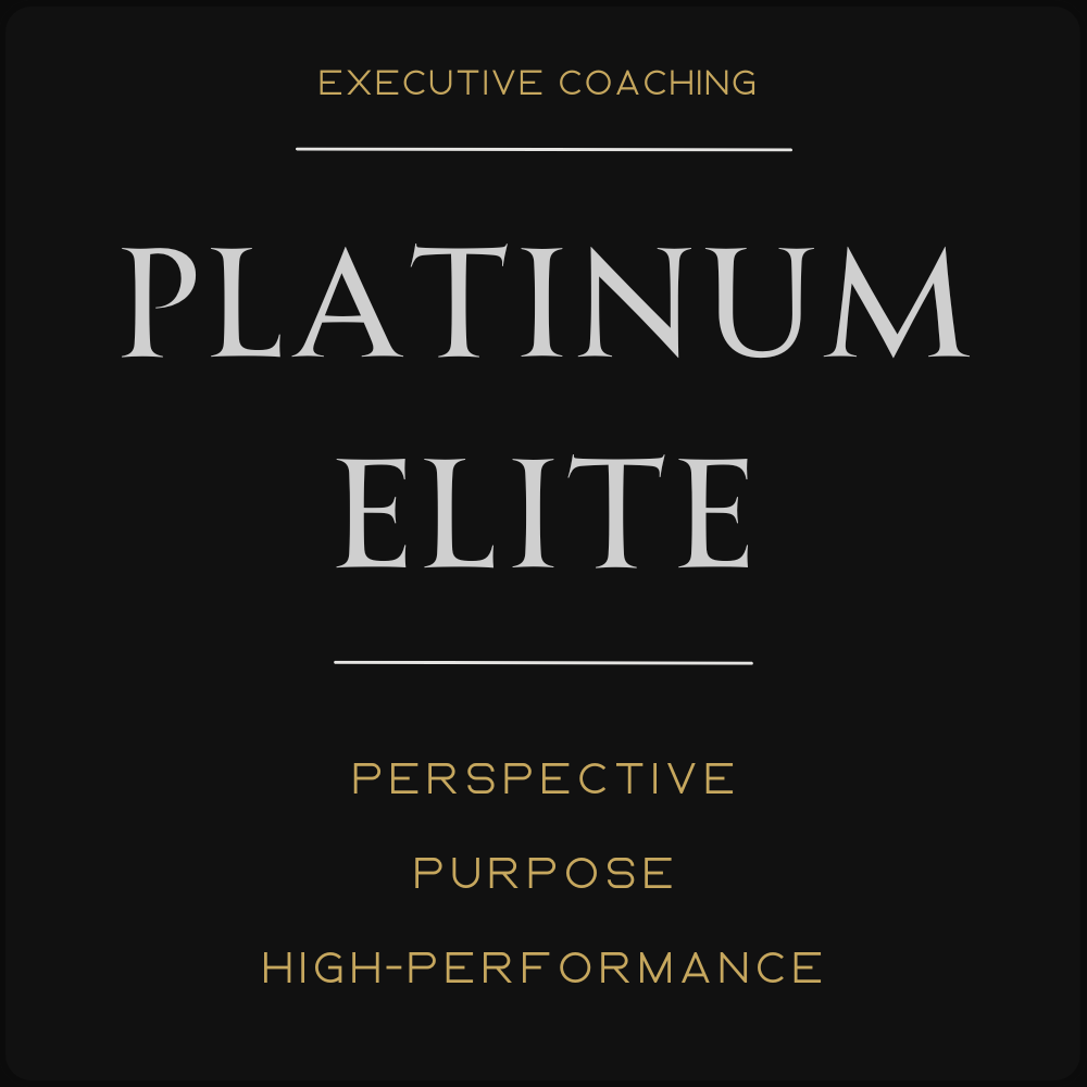 Platinum Elite Executive High-Performance Coaching